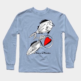 Born a Pisces by Pollux Long Sleeve T-Shirt